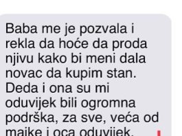 “Baka me pozvala i rekla da želi da proda njivu a novac ide meni…”
