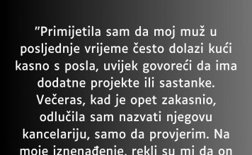 “Primijetila sam da moj muž…”