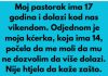 Pastorak sa 17 godina dolazi vikendom nama u posjetu, a onda moja kcerka od 14 godina mi je rekla nesto sto mi je krv sledilo!