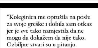 “Koleginica me optužila na poslu za svoje greške i dobila sam otkaz”
