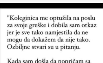 “Koleginica me optužila na poslu za svoje greške i dobila sam otkaz”
