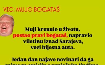 VIC DANA: MUJO POSTAO BOGATAŠ