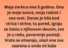“Došla je kući i rekla jednu rečenicu – ja sam momentalno počela da plačem.”
