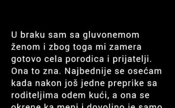 ‘U braku sam sa gluhonijemom ženom i zbog toga mi zamjera gotovo cijela porodica i prijatelji’