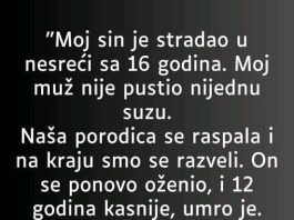 “Moj sin je stradao u nesreći sa 16 godina…”