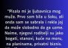 “Pisala mi je ljubavnica mog muža…”