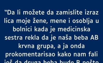 “Da li možete da zamislite izraz lica moje žene…”