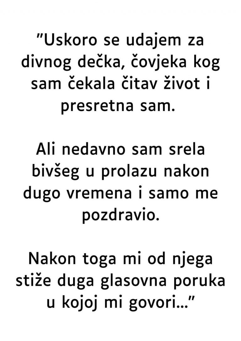 “Uskoro se udajem za najdivnijeg covjeka na svijetu, ali srela sam bivšeg i od tada…” - featured image “Uskoro se udajem za najdivnijeg covjeka na svijetu, ali srela sam bivšeg i od tada…” - featured image