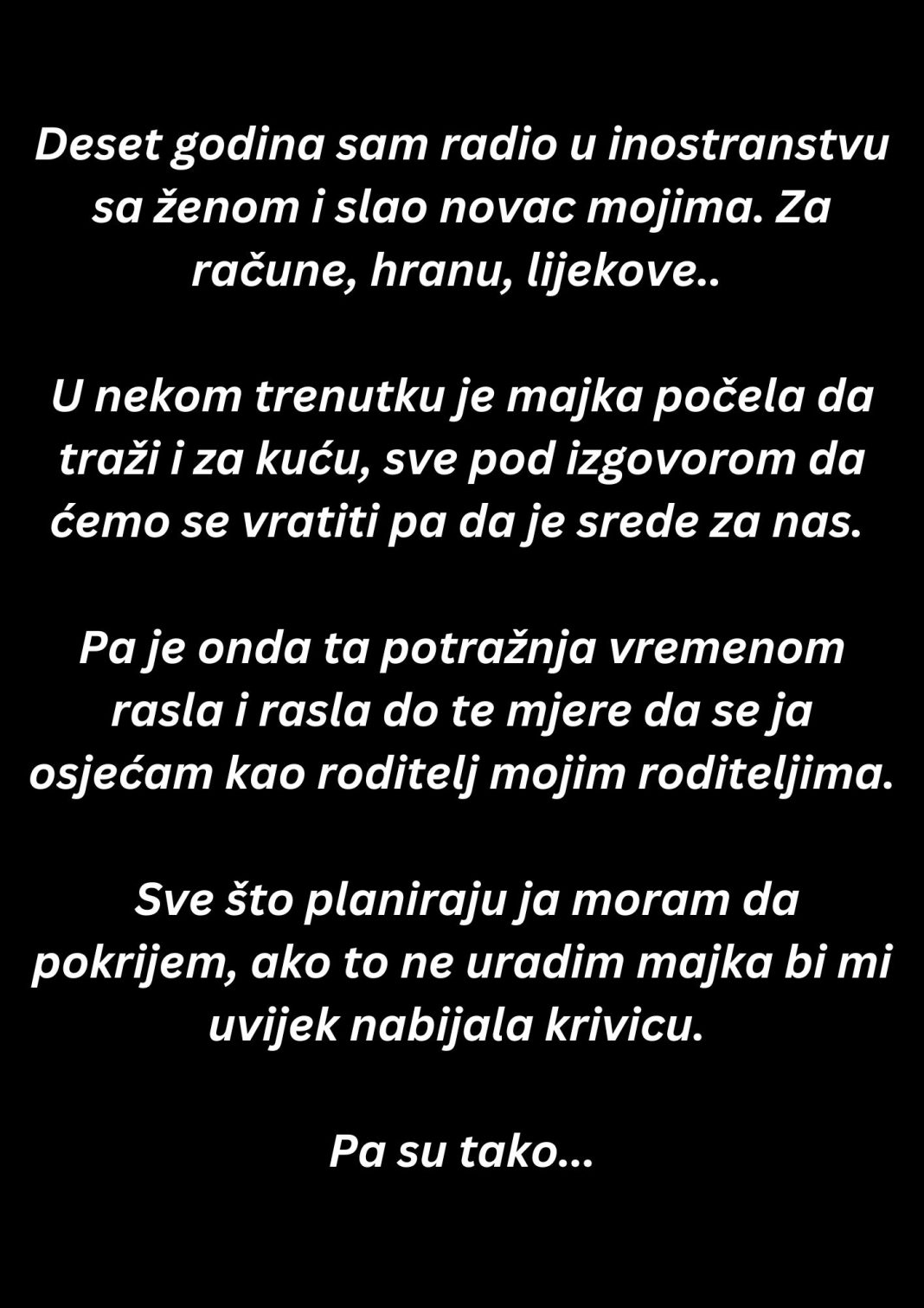 “Deset godina sam radio u inostranstvu sa ženom i slao novac mojima…” - featured image