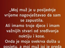 „Moj muž je u posljednje vrijeme nagovještavao da sam se zapustila…” „Moj muž je u posljednje vrijeme nagovještavao da sam se zapustila…” - featured image