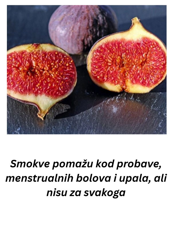 Smokve pomažu kod probave, menstrualnih bolova i upala, ali nisu za svakoga - featured image Smokve pomažu kod probave, menstrualnih bolova i upala, ali nisu za svakoga - featured image