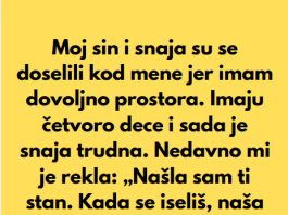 “Sin i snaha su se doselili u moju kucu, jer imam mnogo prostora, a sada mi je snaha rekla da mi je nasla sobu da iznajme mi…” “Sin i snaha su se doselili u moju kucu, jer imam mnogo prostora, a sada mi je snaha rekla da mi je nasla sobu da iznajme mi…” - featured image