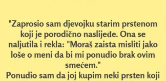 “Zaprosio sam djevojku starim prstenom koji je porodično naslijeđe…” “Zaprosio sam djevojku starim prstenom koji je porodično naslijeđe…” - featured image