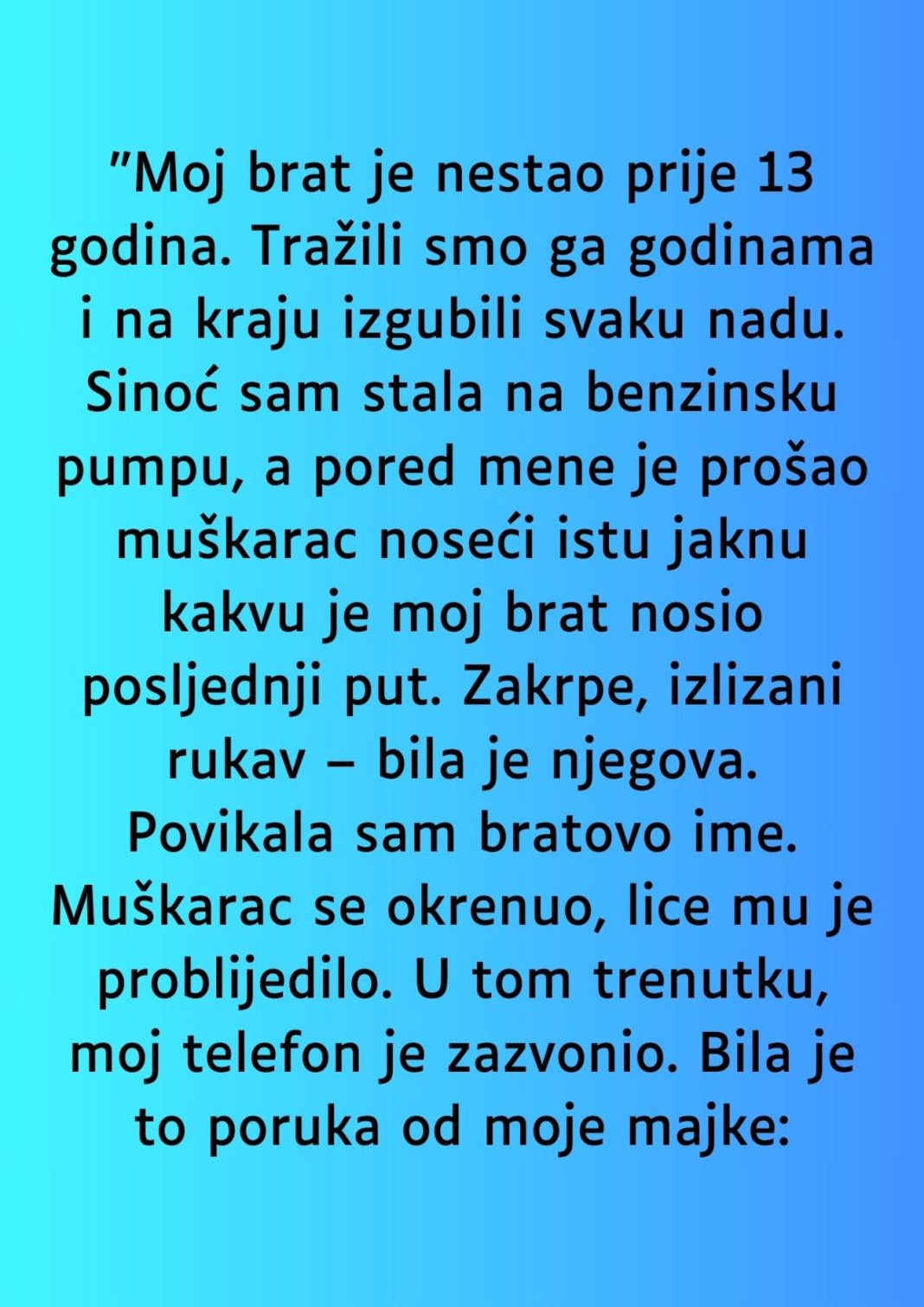 “Moj brat je nestao prije 13 godina…” - featured image “Moj brat je nestao prije 13 godina…” - featured image