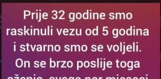“Prije 32 godine smo raskinuli vezu od 5 godina i stvarno smo se voljeli” “Prije 32 godine smo raskinuli vezu od 5 godina i stvarno smo se voljeli” - featured image