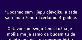 “Upoznao sam lijepu djevojku, a tada sam imao ženu i kćerku od 4 godine” “Upoznao sam lijepu djevojku, a tada sam imao ženu i kćerku od 4 godine” - featured image