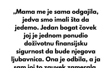 „Mama me je sama odgajila, jedva smo imali šta da jedemo.“ „Mama me je sama odgajila, jedva smo imali šta da jedemo.“ - featured image