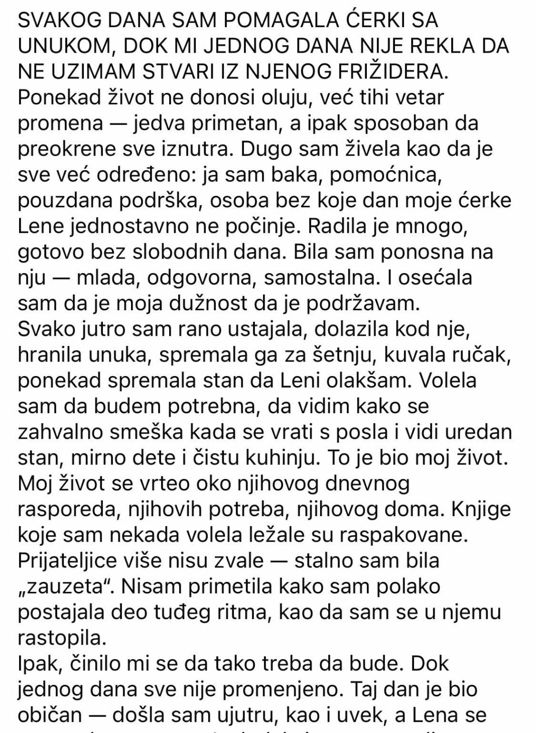 Svaki dan sam pomagala svojoj ćerki sa unukom, sve dok mi jednog dana nije rekla da ne uzimam hranu iz njenog frižidera. - featured image