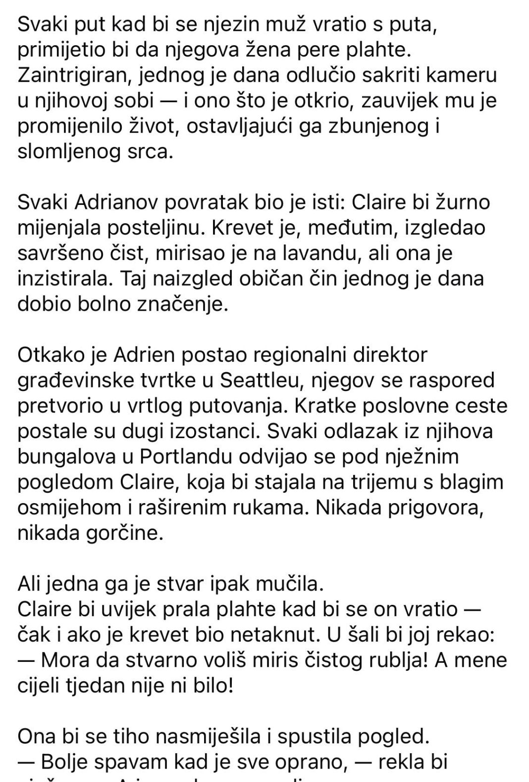 Svaki put kad bi se njezin muž vratio s puta, vidio bi svoju ženu kako pažljivo pere plahte. Zaintrigiran, jednog je dana odlučio sakriti kameru u njihovoj spavaćoj sobi — i ono što je otkrio zauvijek mu je promijenilo život, ostavljajući ga posramljenog i slomljenog srca. - featured image Svaki put kad bi se njezin muž vratio s puta, vidio bi svoju ženu kako pažljivo pere plahte. Zaintrigiran, jednog je dana odlučio sakriti kameru u njihovoj spavaćoj sobi — i ono što je otkrio zauvijek mu je promijenilo život, ostavljajući ga posramljenog i slomljenog srca. - featured image