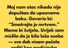 Moj nam otac nikada nije dopuštao da upoznamo baku. Govorio bi: “Smatrajte je mrtvom.” Moj nam otac nikada nije dopuštao da upoznamo baku. Govorio bi: “Smatrajte je mrtvom.” - featured image