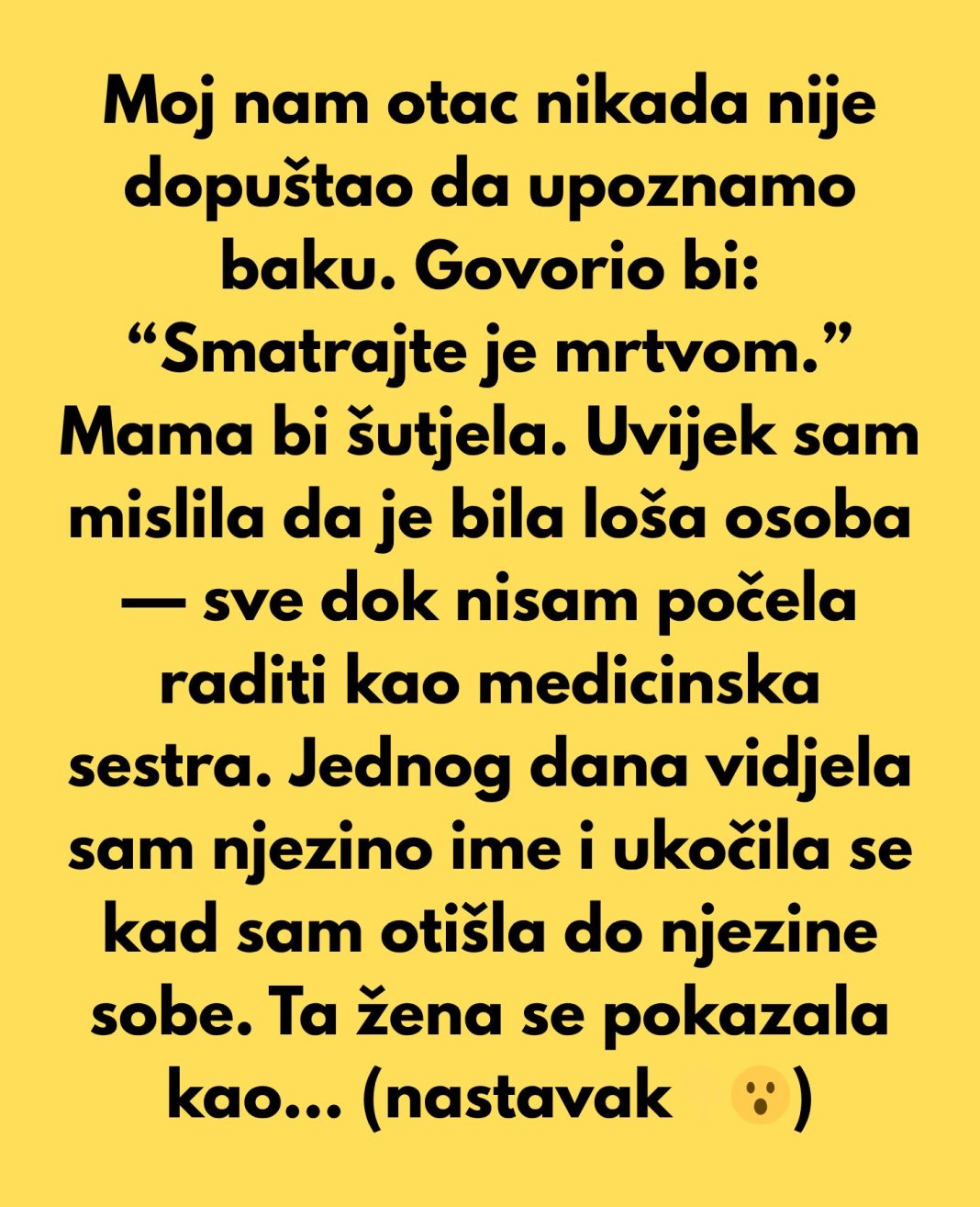 Moj nam otac nikada nije dopuštao da upoznamo baku. Govorio bi: “Smatrajte je mrtvom.” - featured image Moj nam otac nikada nije dopuštao da upoznamo baku. Govorio bi: “Smatrajte je mrtvom.” - featured image