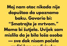 Moj nam otac nikada nije dopuštao da upoznamo baku. Govorio bi: “Smatrajte je mrtvom.” Moj nam otac nikada nije dopuštao da upoznamo baku. Govorio bi: “Smatrajte je mrtvom.” - featured image