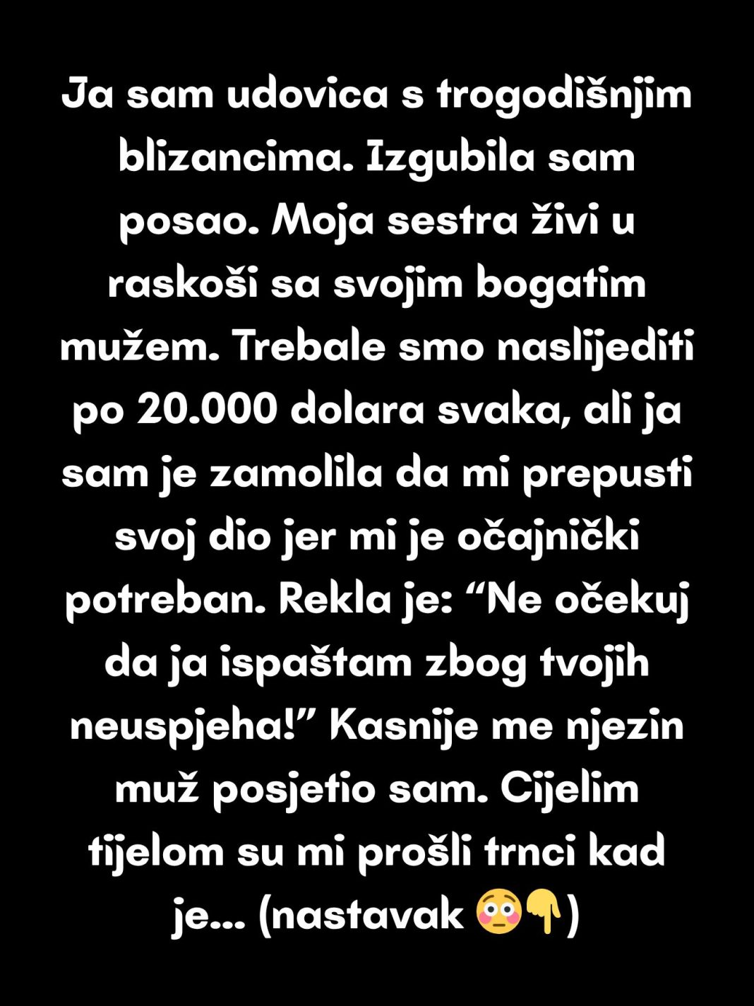 Borila sam se da dobijem nasljedstvo svoje sestre — ona uživa u luksuzu, a ja sam siromašna udovica. - featured image Borila sam se da dobijem nasljedstvo svoje sestre — ona uživa u luksuzu, a ja sam siromašna udovica. - featured image