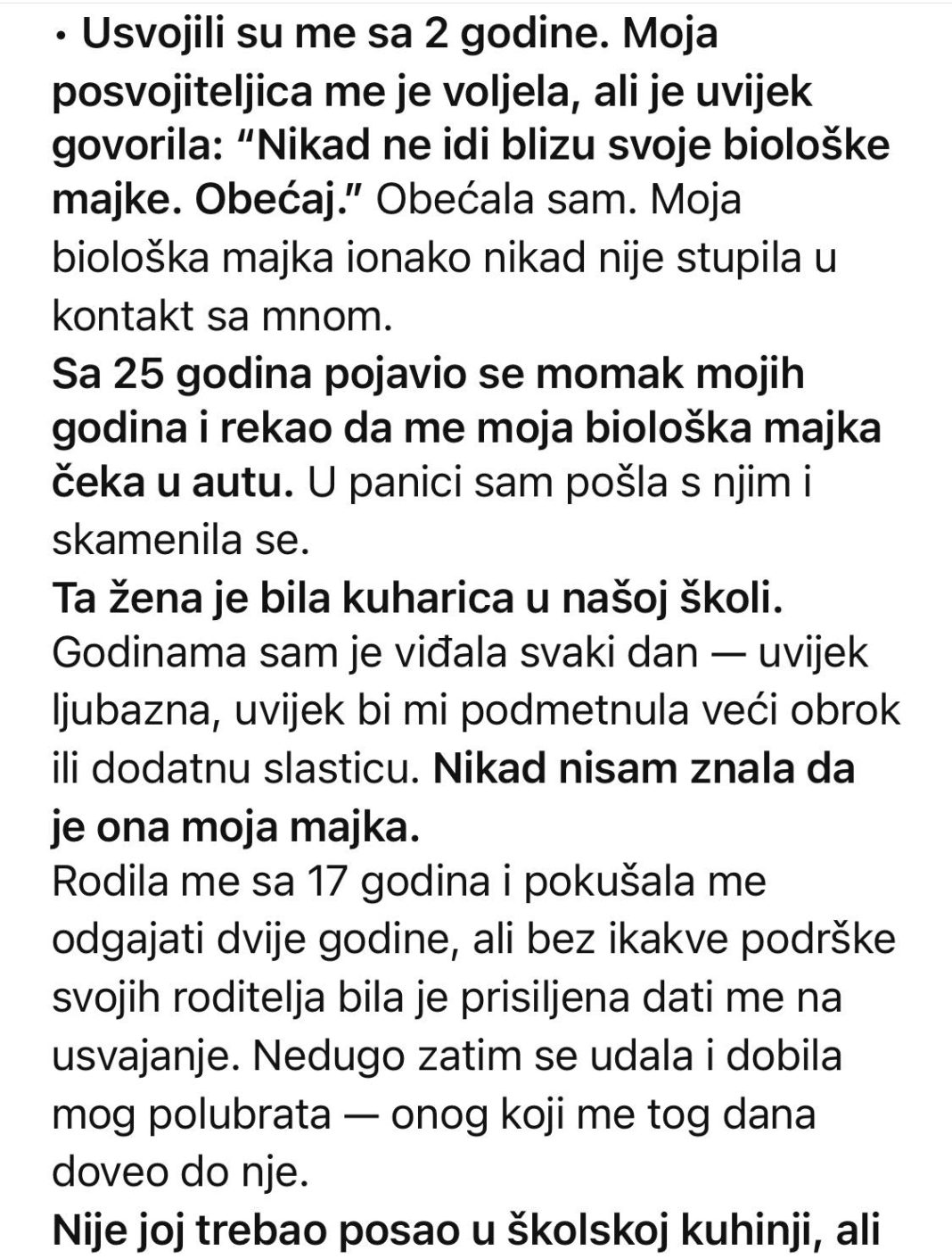 Usvojili su me sa 2 godine. Moja posvojiteljica me je voljela, ali je uvijek govorila: - featured image