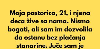 Moja pastorica, 21, i njena deca žive sa nama…. Moja pastorica, 21, i njena deca žive sa nama…. - featured image
