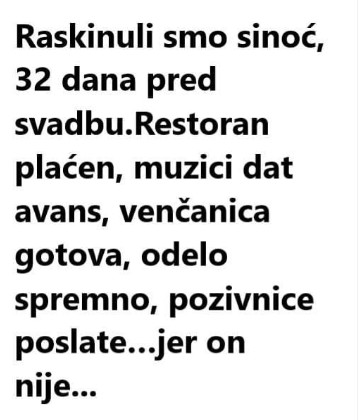 Raskinuli smo sinoć, 32 dana pred svadbu - featured image Raskinuli smo sinoć, 32 dana pred svadbu - featured image