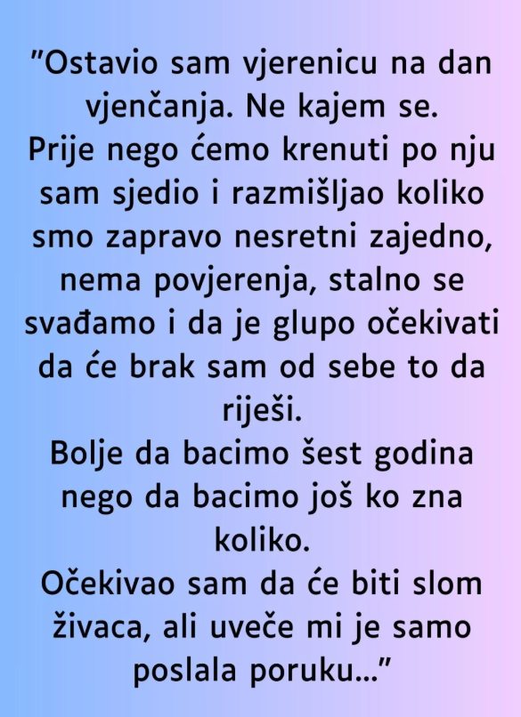 “Ostavio sam vjerenicu na dan vjenčanja…” - featured image “Ostavio sam vjerenicu na dan vjenčanja…” - featured image