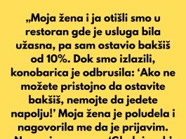 „Žena i ja otišli smo u restoran gde je usluga bila užasna, pa sam ostavio samo 10% bakšiša.” „Žena i ja otišli smo u restoran gde je usluga bila užasna, pa sam ostavio samo 10% bakšiša.” - featured image