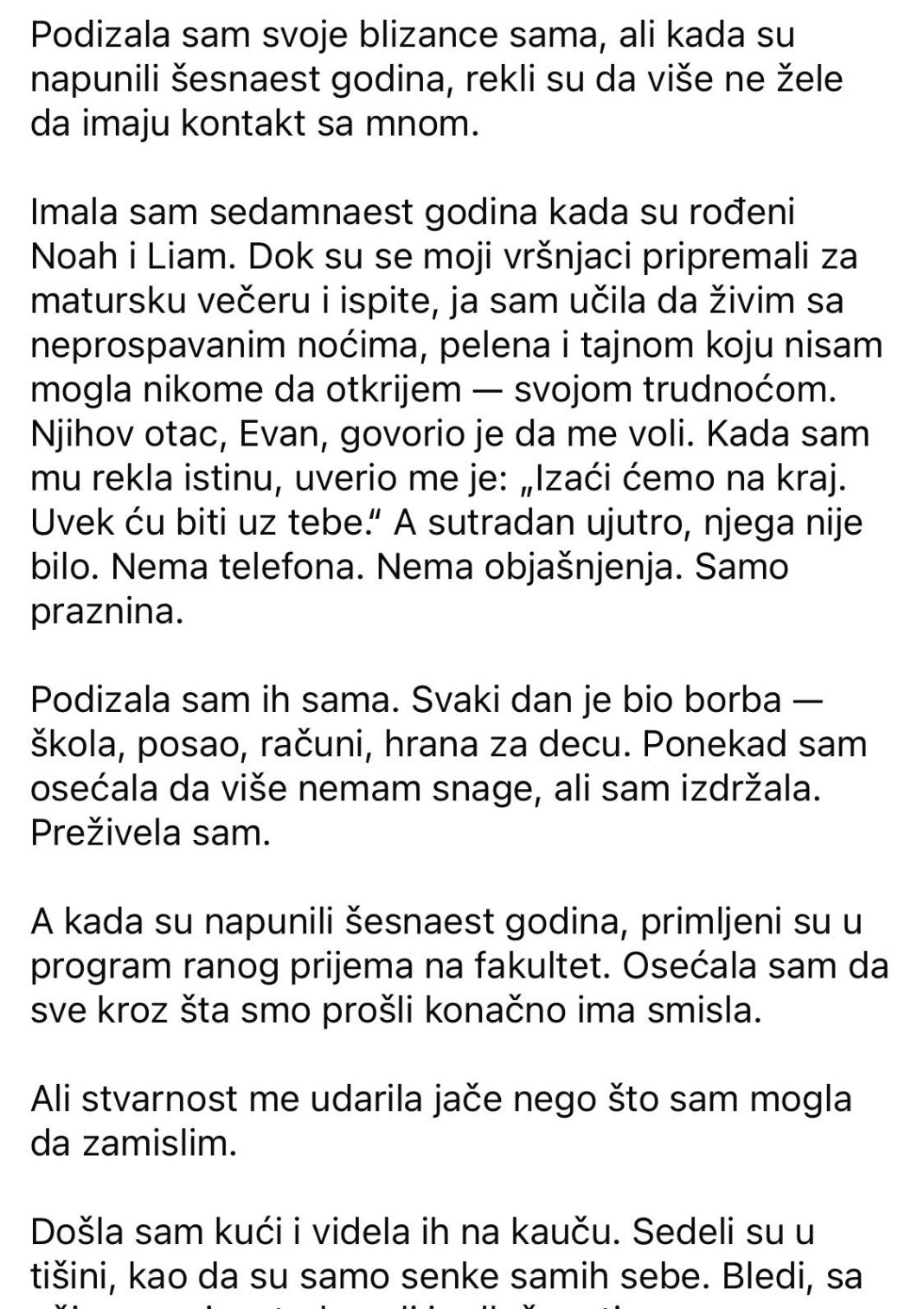 Sama sam odgajala svoje blizance, ali kada su napunili šesnaest godina, rekli su da ne žele da razgovaraju sa mnom. - featured image