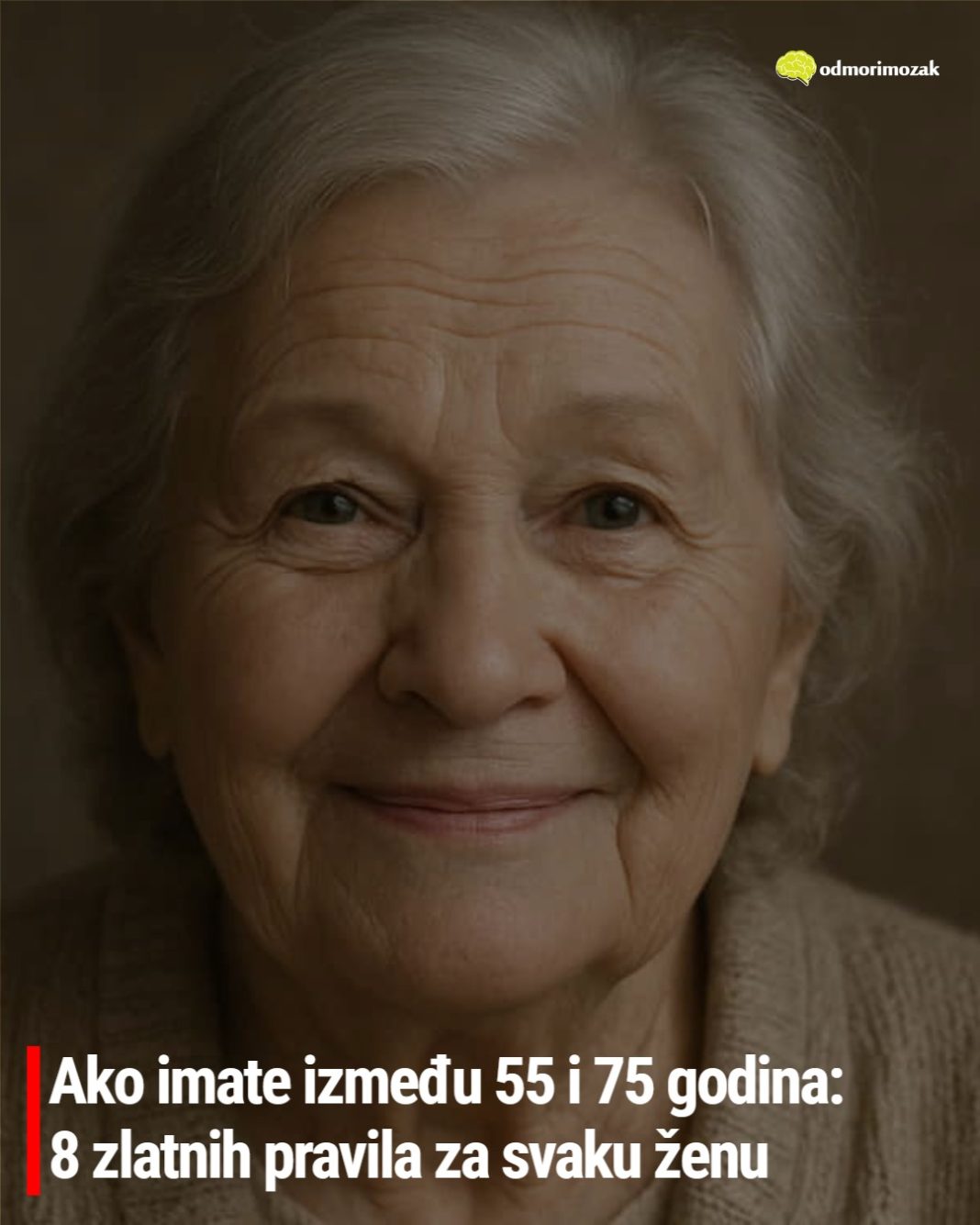 Ako imate između 55 i 75 godina: 8 zlatnih pravila za svaku ženu - featured image Ako imate između 55 i 75 godina: 8 zlatnih pravila za svaku ženu - featured image