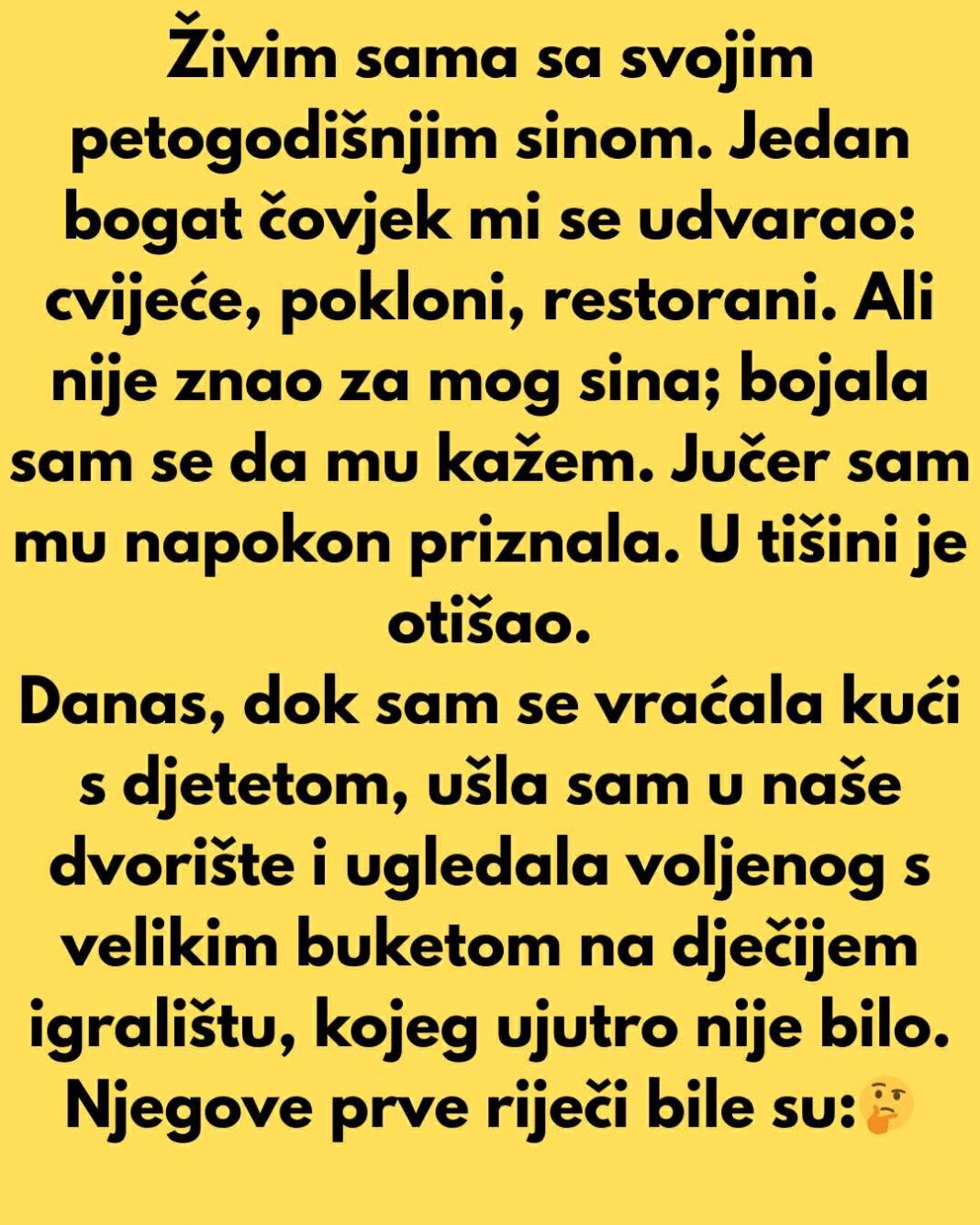 Živim sama sa svojim petogodišnjim sinom. Jedan bogat čovjek mi se udvarao: - featured image