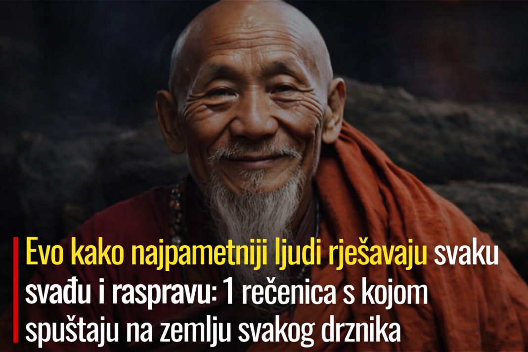 Evo kako najpametniji ljudi rješavaju svaku svađu i raspravu: 1 rečenica s kojom spuštaju na zemlju svakog drznika - featured image Evo kako najpametniji ljudi rješavaju svaku svađu i raspravu: 1 rečenica s kojom spuštaju na zemlju svakog drznika - featured image