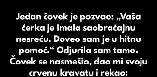 Jedan čovek je pozvao i rekao: „Vaša ćerka je imala saobraćajnu nesreću. Doveo sam je u hitnu pomoć.“ Jedan čovek je pozvao i rekao: „Vaša ćerka je imala saobraćajnu nesreću. Doveo sam je u hitnu pomoć.“ - featured image