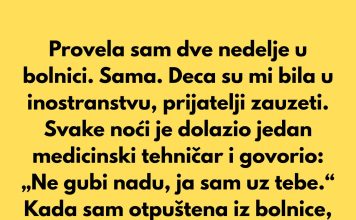 Provela sam dve nedelje u bolnici. Sama. Deca su mi bila u inostranstvu. Prijatelji zauzeti sopstvenim životima. Provela sam dve nedelje u bolnici. Sama. Deca su mi bila u inostranstvu. Prijatelji zauzeti sopstvenim životima. - featured image