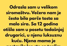 Odrasla sam u velikom siromaštvu. Večera nam je bila parče tosta sa malo sira odozgo. Odrasla sam u velikom siromaštvu. Večera nam je bila parče tosta sa malo sira odozgo. - featured image