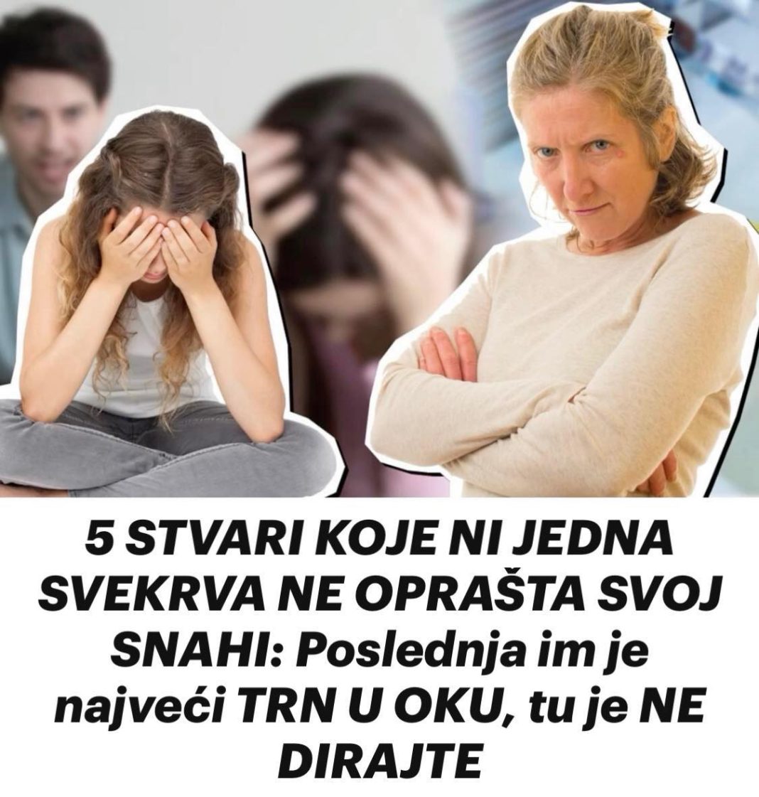 5 STVARI KOJE NI JEDNA SVEKRVA NE OPRAŠTA SVOJ SNAHI: Poslednja im je najveći TRN U OKU, tu je NE DIRAJTE - featured image