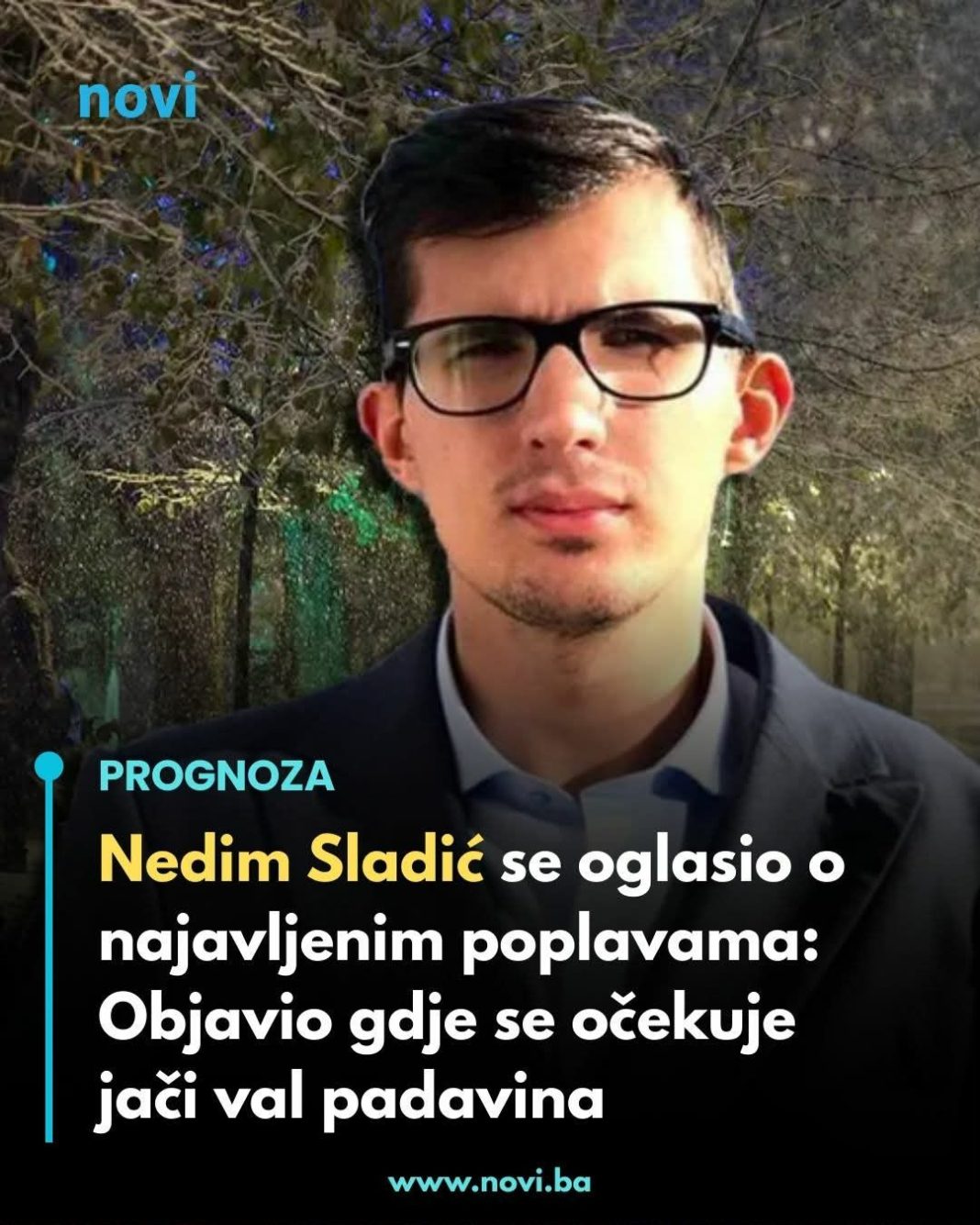 Nedim Sladić se oglasio o najavljenim poplavama: Objavio gdje se očekuje jači val padavina - featured image