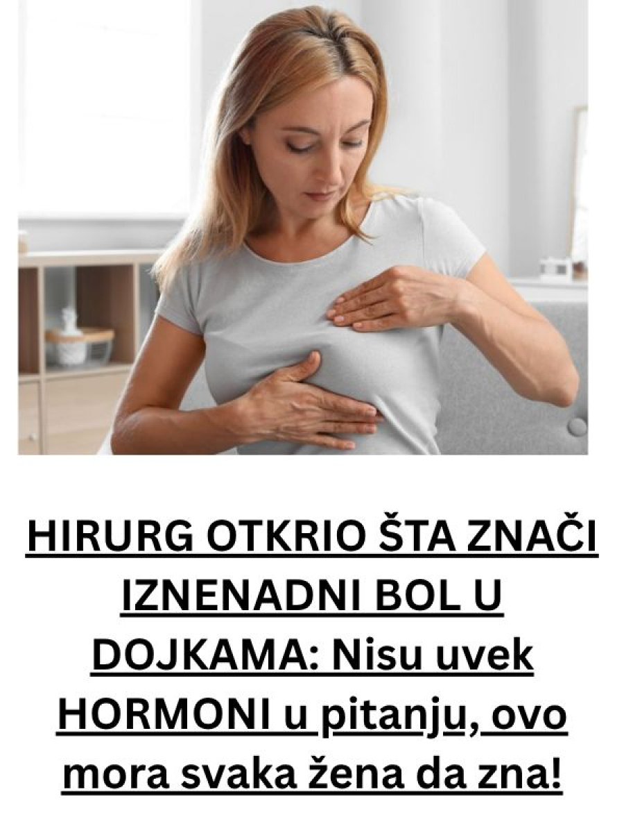 HlRURG 0TKRlO ŠTA ZNAČl lZNENADNl B0L U D0JKAMA: 0vo mora svaka žena da zna! - featured image HlRURG 0TKRlO ŠTA ZNAČl lZNENADNl B0L U D0JKAMA: 0vo mora svaka žena da zna! - featured image