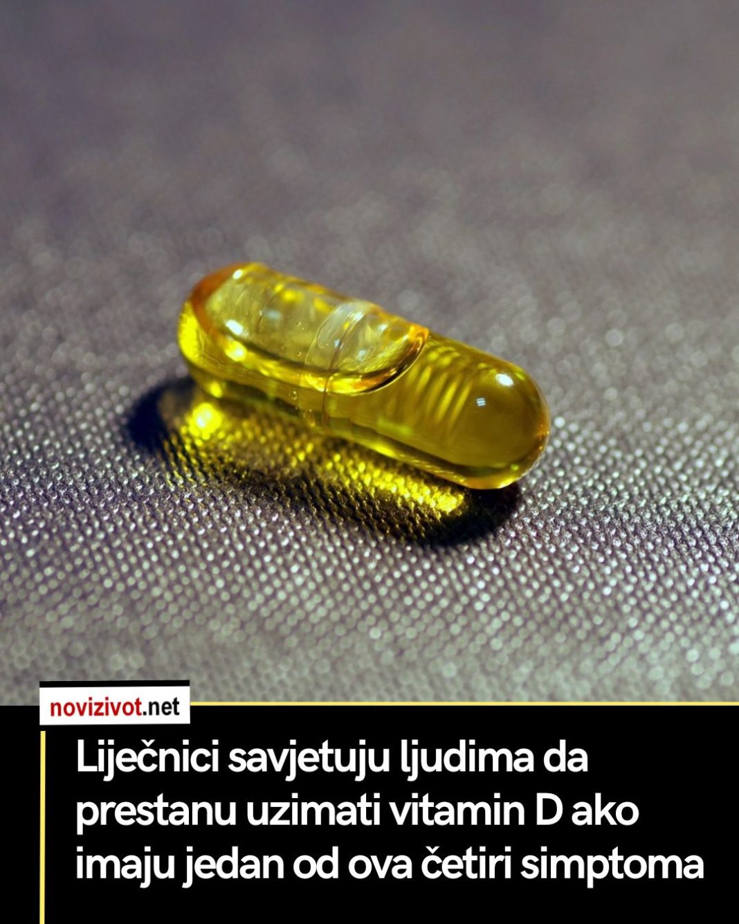 Liječnici savjetuju ljudima da prestanu uzimati vitamin D ako imaju jedan od ova četiri simptoma - featured image Liječnici savjetuju ljudima da prestanu uzimati vitamin D ako imaju jedan od ova četiri simptoma - featured image