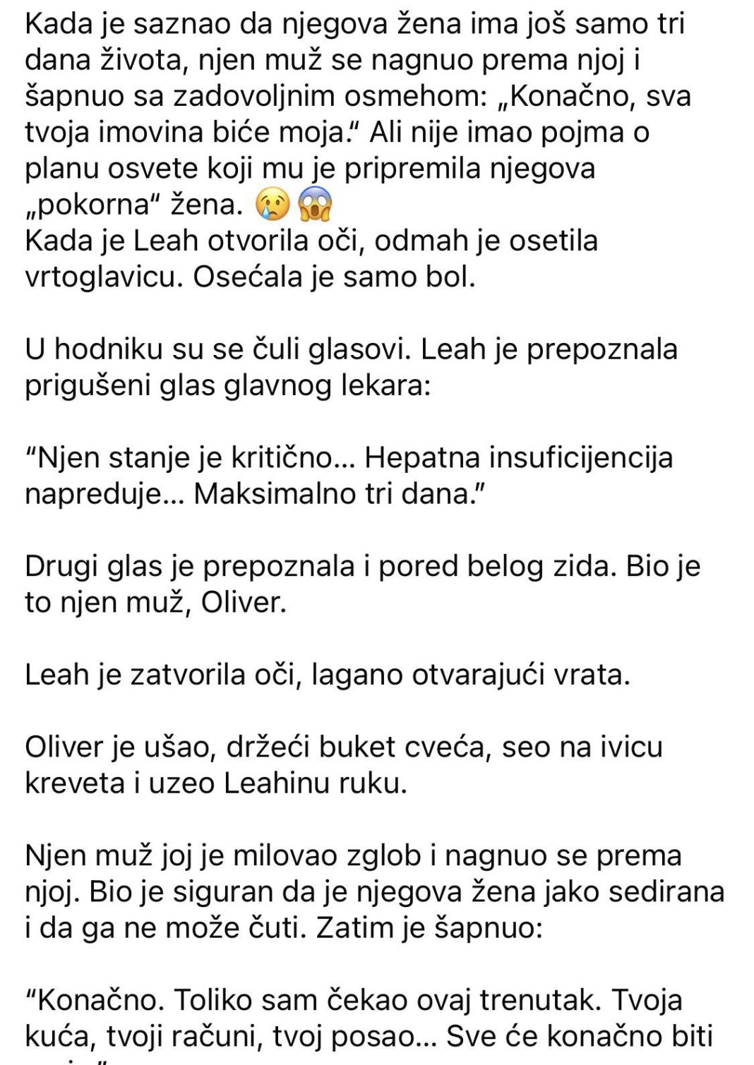 Saznavši da lekari daju njegovoj ženi samo još tri dana života, muž se nagnuo prema njoj i prošaputao sa zadovoljanim osmehom: „Konačno, sva tvoja imovina biće moja.“ Ali nije ni slutio kakav plan osvete mu je pripremila njegova „pokorna“ žena. - featured image