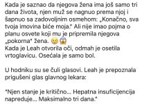 Saznavši da lekari daju njegovoj ženi samo još tri dana života, muž se nagnuo prema njoj i prošaputao sa zadovoljanim osmehom: „Konačno, sva tvoja imovina biće moja.“ Ali nije ni slutio kakav plan osvete mu je pripremila njegova „pokorna“ žena. Saznavši da lekari daju njegovoj ženi samo još tri dana života, muž se nagnuo prema njoj i prošaputao sa zadovoljanim osmehom: „Konačno, sva tvoja imovina biće moja.“ Ali nije ni slutio kakav plan osvete mu je pripremila njegova „pokorna“ žena. - featured image