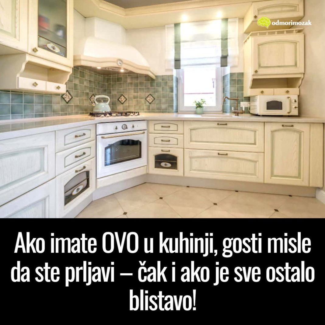 Ako imate OVO u kuhinji, gosti misle da ste prljavi – čak i ako je sve ostalo blistavo! - featured image Ako imate OVO u kuhinji, gosti misle da ste prljavi – čak i ako je sve ostalo blistavo! - featured image
