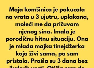 Moja komšinica je pokucala na vrata u 3 ujutru, uplakana, moleći me da pričuvam njenog sina. Moja komšinica je pokucala na vrata u 3 ujutru, uplakana, moleći me da pričuvam njenog sina. - featured image