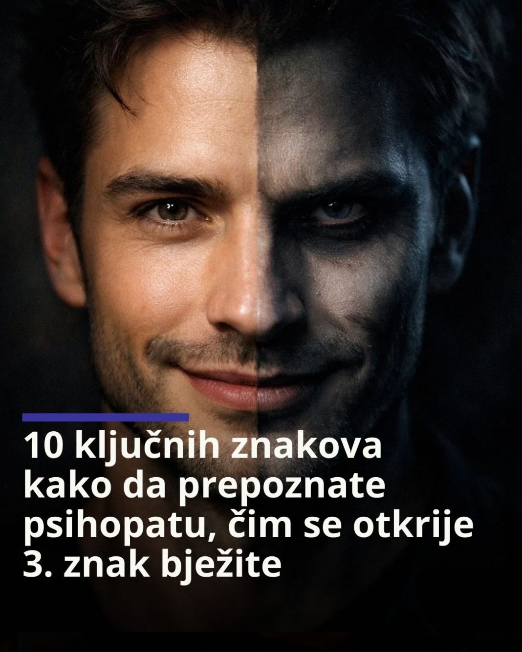 10 ključnih znakova kako da prepoznate psihopatu, čim se otkrije 3. znak bježite - featured image