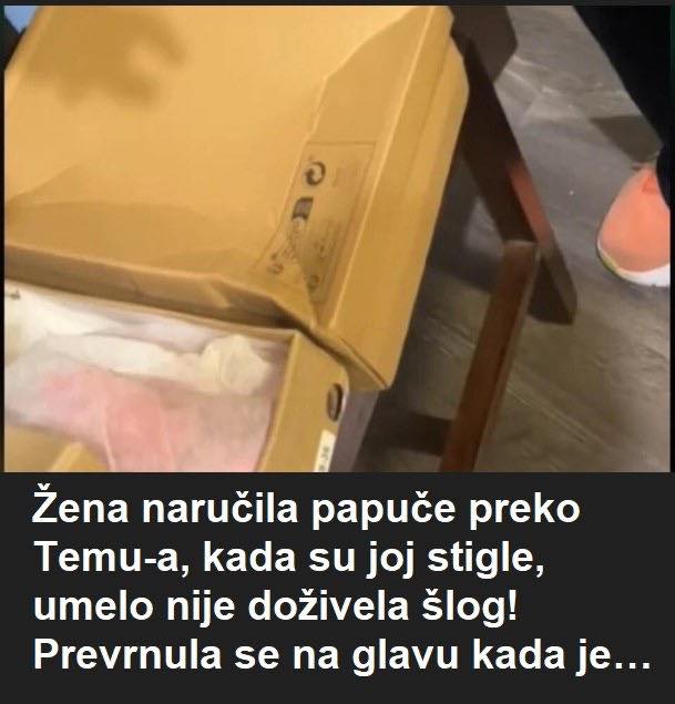 Žena naručila papuče preko Temu-a, kada su joj stigle, umelo nije doživela šlog! Prevrnula se na glavu kada je… - featured image Žena naručila papuče preko Temu-a, kada su joj stigle, umelo nije doživela šlog! Prevrnula se na glavu kada je… - featured image