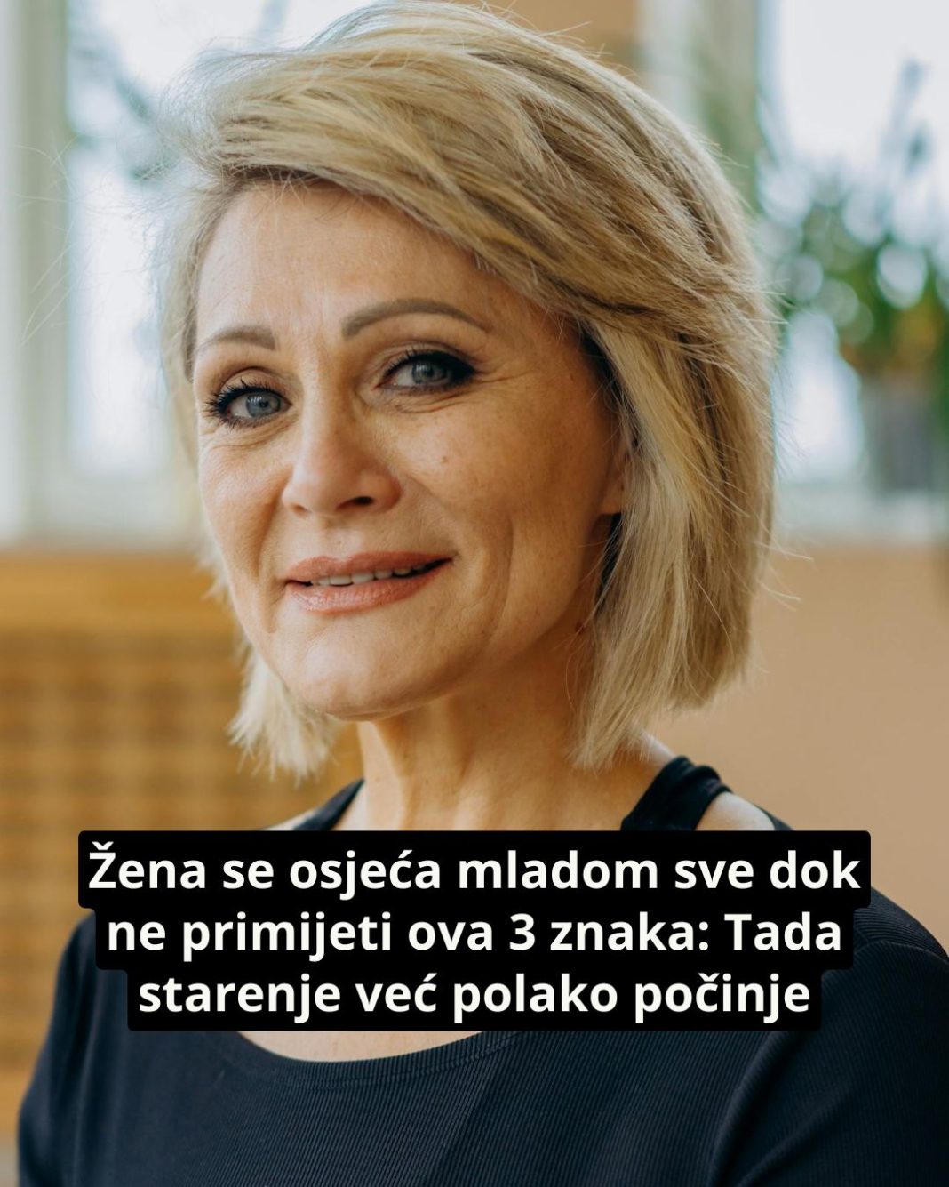 Žena se osjeća mladom sve dok ne primijeti ova 3 znaka: Tada starenje već polako počinje - featured image